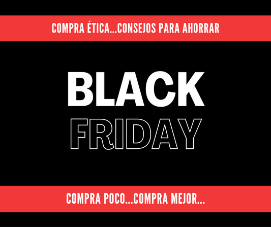 Black Friday: Compra de forma ética y consciente